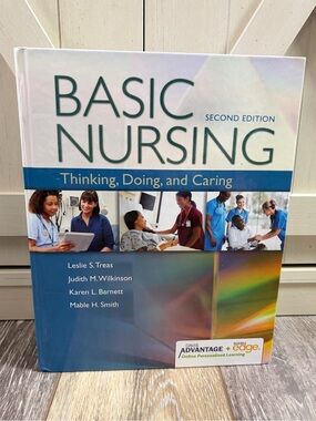 Davis Advantage Basic Nursing Textbook: Thinking, Doing, and Caring, 2nd Edition